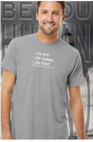 NEW BE YOU, BE KIND  MENS T