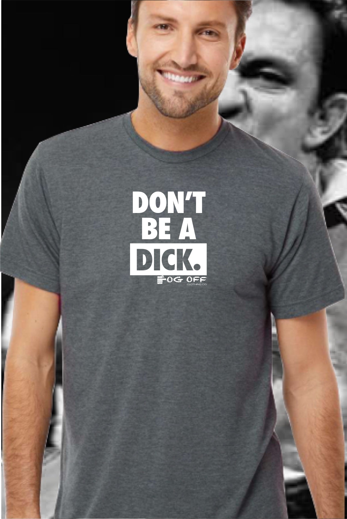 NEW DON'T BE A DICK LOGO MENS T