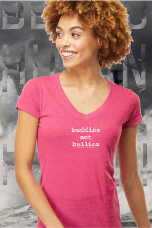 NEW BUDDIES NOT BULLIES LOGO WOMANS V-NECK T