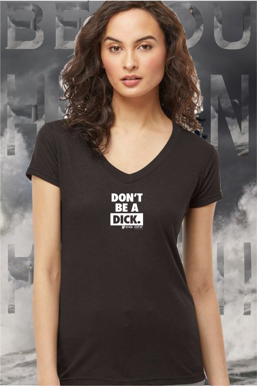 NEW DON'T BE A DICK LOGO WOMANS V-NECK T