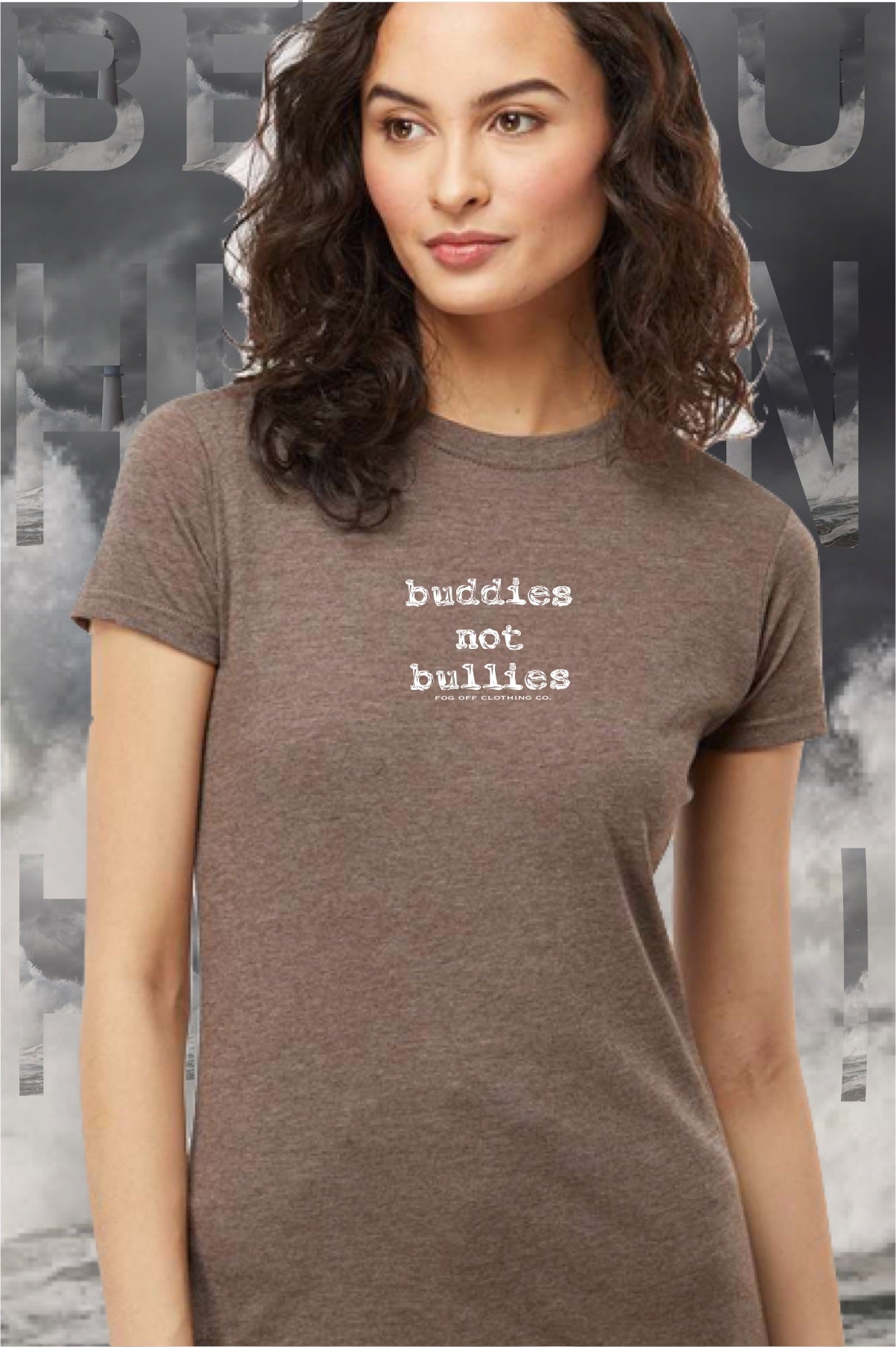 NEW BUDDIES NOT BULLIES WOMANS CREW T